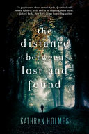 Image for "The Distance Between Lost and Found"