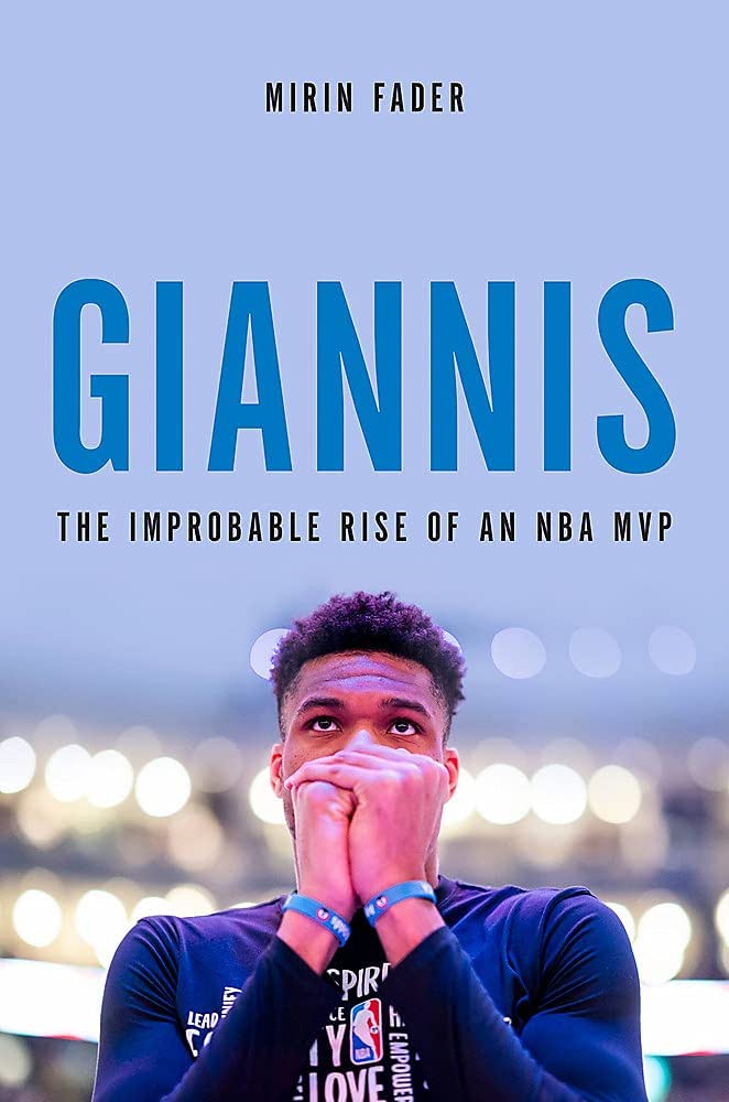 Giannis: The Improbable Rise of an NBA MVP book jacket
