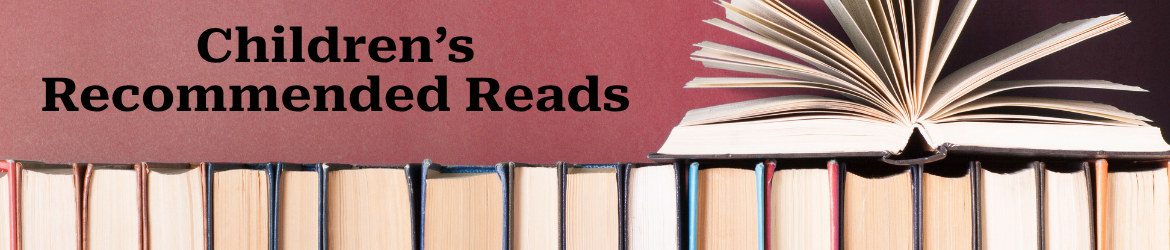 childrens recommended Reads above a line of books with an open book on top