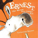 Image for "Ernest, the Moose Who Doesn't Fit"