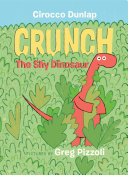 Image for "Crunch the Shy Dinosaur"