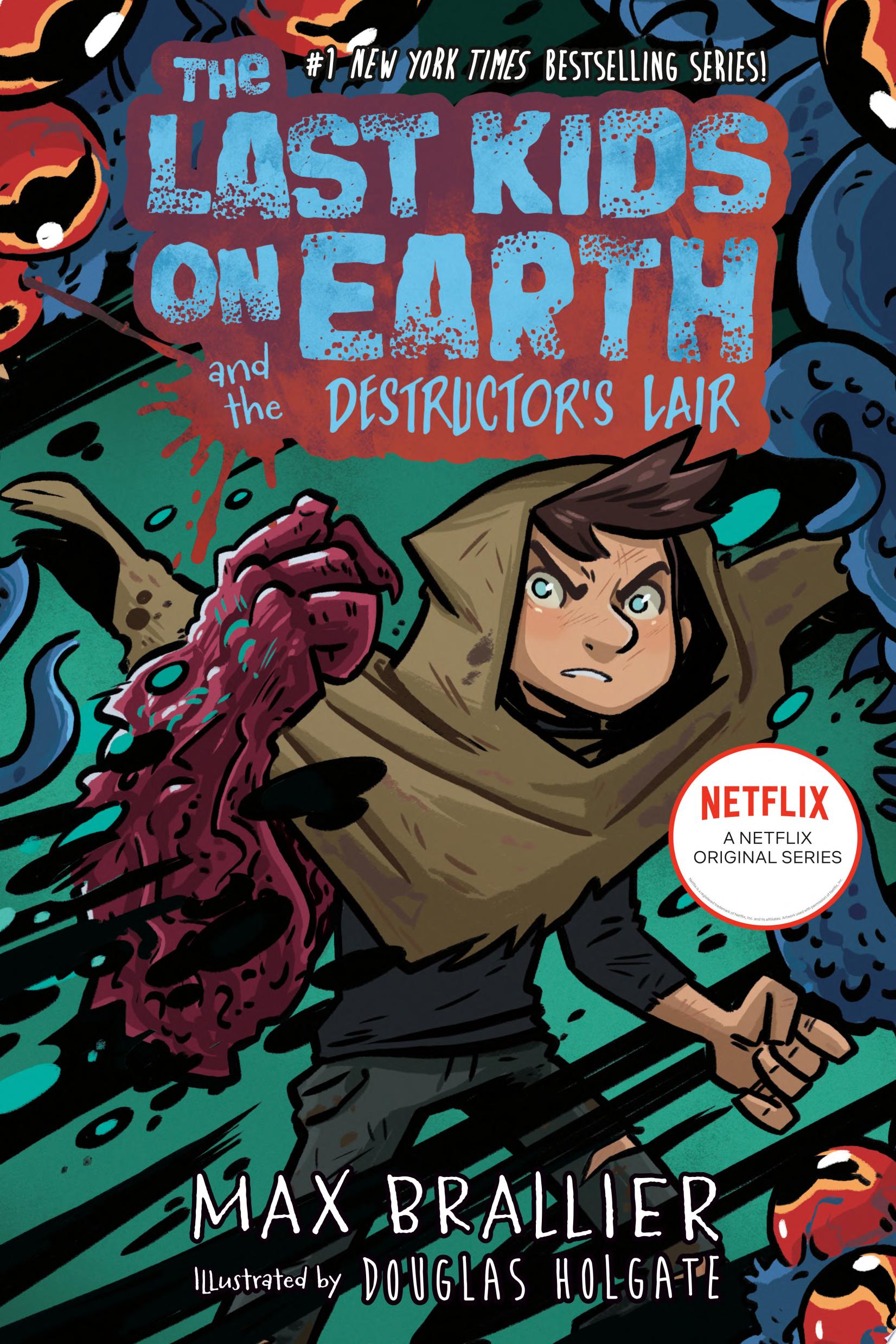Image for "The Last Kids on Earth and the Destructor's Lair"