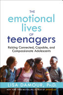 Image for "The Emotional Lives of Teenagers"