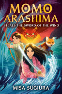 Image for "Momo Arashima Steals the Sword of the Wind"