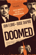 Image for "Doomed: Sacco, Vanzetti &amp; the End of the American Dream"