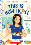 Image for "This Is How I Roll: a Wish Novel"