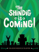 Image for "The Shindig Is Coming!"