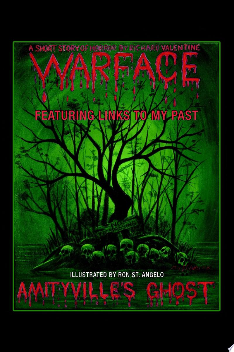 Image for "Amityville&#039;s Ghost: Warface - Featuring Links to My Past A Short Story of Horror"
