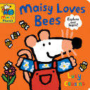 Image for "Maisy Loves Bees"