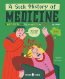 Image for "A Sick History of Medicine"